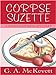 Corpse Suzette (Wheeler Large Print Book Series)