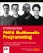 Professional PHP4 Multimedia Programming