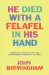 He Died with a Felafel in His Hand