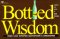 Bottled Wisdom