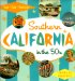 Southern California in the '50s: Sun, Fun and Fantasy