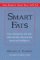 Smart Fats: How Dietary Fats and Oils Affect Mental, Physical and Emotional Intelligence