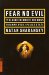 Fear No Evil: The Classic Memoir of One Man's Triumph over a Police State