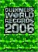 Guinness World Records 2006