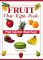 Fruit the Ripe Pick: Fruit Selection Made Easy!