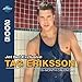 Jet Set Exclusive, Tag Eriksson 2005 Calendar