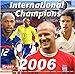 International Champions 2006 Calendar