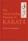 The Twenty Guiding Principles of Karate: The Spiritual Legacy of the Master