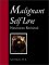 Malignant Self Love - Narcissism Revisited