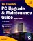 The Complete PC Upgrade & Maintenance Guide (10th Edition)