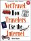 Nettravel: How Travelers Use the Internet (Songline Guides)